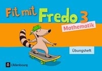 Fredo Mathematik 3. Schuljahr. Übungsheft