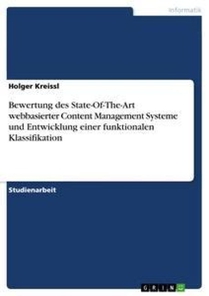 Bewertung des State-Of-The-Art webbasierter Content Management Systeme und Entwicklung einer funktionalen Klassifikation