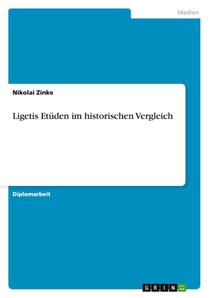 Ligetis Etuden im historischen Vergleich