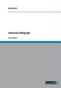 Erziehungstheorie. Schwarze Padagogik