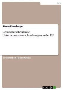 Grenzuberschreitende Unternehmensverschmelzungen in der EU