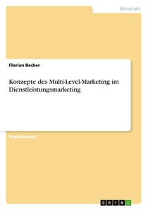 Konzepte des Multi-Level-Marketing im Dienstleistungsmarketing