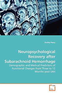 Neuropsychological Recovery after Subarachnoid Hemorrhage