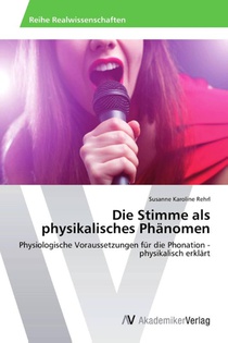 Die Stimme als physikalisches Phanomen