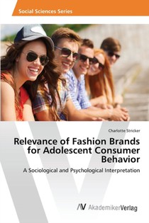 Relevance of Fashion Brands for Adolescent Consumer Behavior