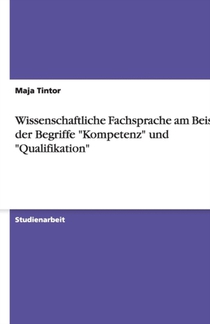 Wissenschaftliche Fachsprache am Beispiel der Begriffe 