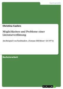 M glichkeiten Und Probleme Einer Literaturverfilmung