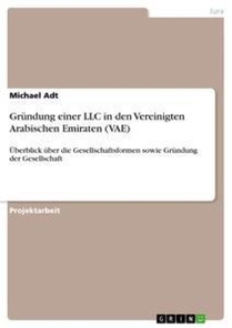 Grundung einer LLC in den Vereinigten Arabischen Emiraten (VAE)