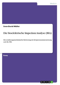 Die bioelektrische Impedanz Analyse (BIA)