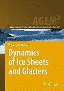 Dynamics of Ice Sheets and Glaciers