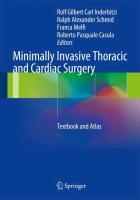 Minimally Invasive Thoracic and Cardiac Surgery