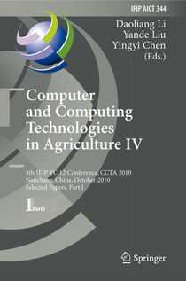 Computer and Computing Technologies in Agriculture IV