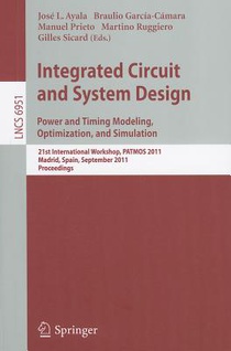 Integrated Circuit and System Design. Power and Timing Modeling, Optimization and Simulation