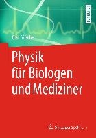 Physik fur Biologen und Mediziner