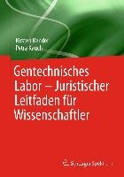 Gentechnisches Labor - Leitfaden Fur Wissenschaftler