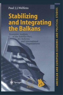 Stabilizing and Integrating the Balkans