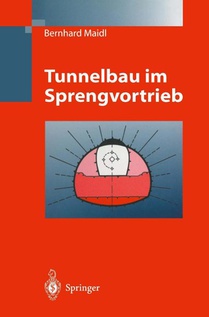 Tunnelbau Im Sprengvortrieb