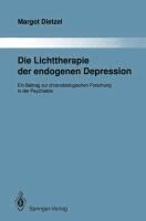 Die Lichttherapie der endogenen Depression voorzijde