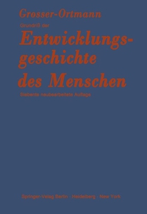 Grundriß der Entwicklungsgeschichte des Menschen
