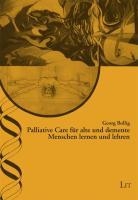 Palliative Care für alte und demente Menschen lernen und lehren voorzijde