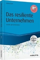 Die resiliente Organisation - inkl. Arbeitshilfen online