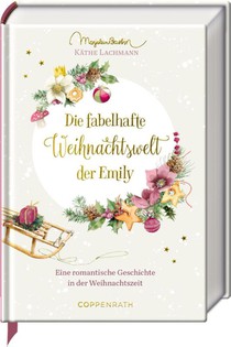 Die fabelhafte Weihnachtswelt der Emily