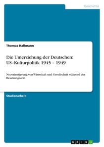 Die Umerziehung der Deutschen
