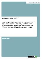 Interkulturelle OEffnung von praventiver Beratung und kurativer Versorgung bei Menschen mit Migrationshintergrund
