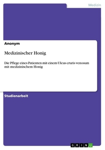 Medizinischer Honig