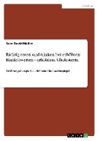 Richtig essen und trinken bei erhoehten Blutfettwerten - erhoehtem Cholesterin