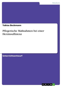 Pflegerische Massnahmen bei einer Herzinsuffizienz