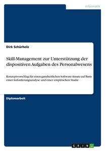 Skill-Management zur Unterstutzung der dispositiven Aufgaben des Personalwesens