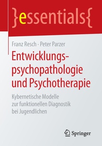 Entwicklungspsychopathologie und Psychotherapie