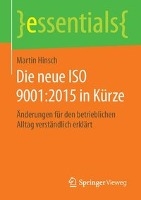 Die neue ISO 9001:2015 in Kurze