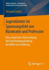 Jugendamter im Spannungsfeld von Burokratie und Profession