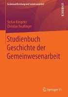 Studienbuch Geschichte der Gemeinwesenarbeit