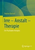 Irre, Anstalt, Therapie