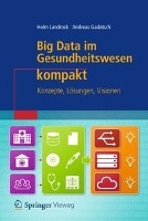 Big Data im Gesundheitswesen kompakt