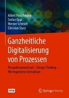 Ganzheitliche Digitalisierung von Prozessen