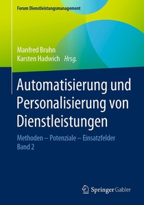 Automatisierung und Personalisierung von Dienstleistungen