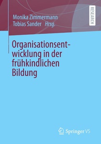 Organisationsentwicklung in der fruhkindlichen Bildung