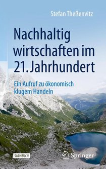 Nachhaltig wirtschaften im 21. Jahrhundert