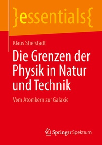 Die Grenzen Der Physik in Natur Und Technik