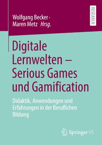 Digitale Lernwelten – Serious Games und Gamification