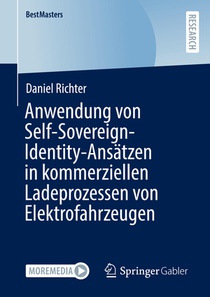 Anwendung von Self-Sovereign-Identity-Ansatzen in kommerziellen Ladeprozessen von Elektrofahrzeugen