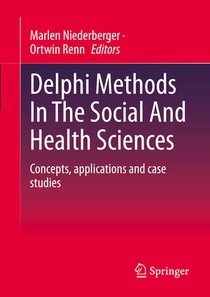 Delphi Methods In The Social And Health Sciences
