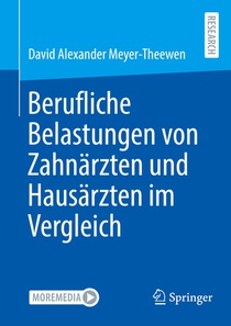 Berufliche Belastungen von Zahnärzten und Hausärzten im Vergleich voorzijde