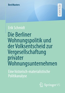 Die Berliner Wohnungspolitik und der Volksentscheid zur Vergesellschaftung privater Wohnungsunternehmen