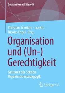 Organisation und (Un-)Gerechtigkeit