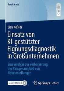 Einsatz von KI-gestutzter Eignungsdiagnostik in Großunternehmen
